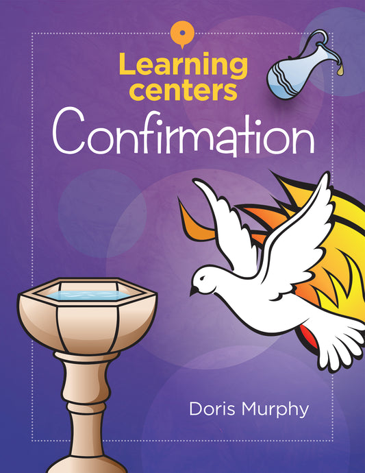 Learning Centers for Confirmation