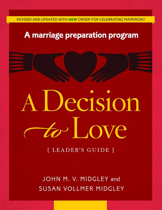 A Decision to Love (Leader's Guide)