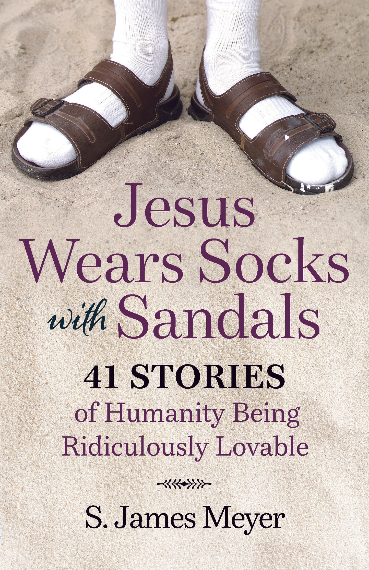 Jesus Wears Socks with Sandals