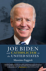 Joe Biden and Catholicism in the United States
