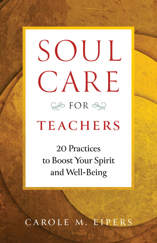 Soul-Care for Teachers 20