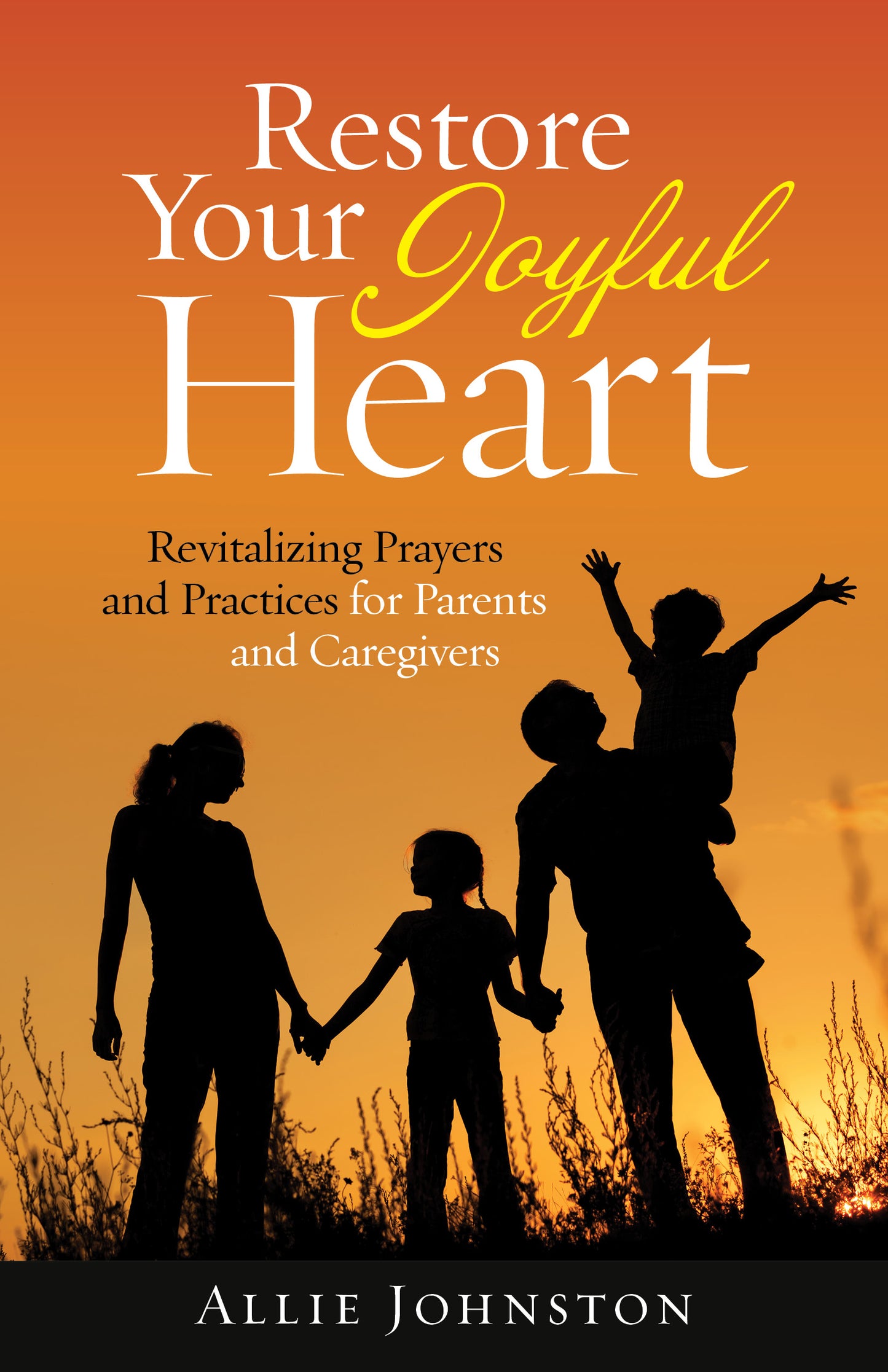 Restore Your Joyful Heart