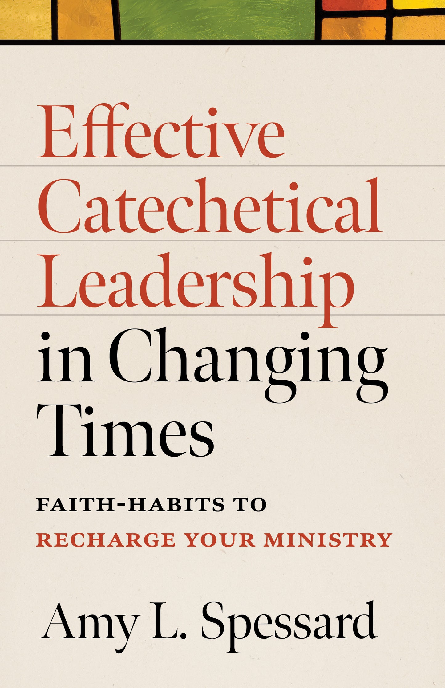 Effective Catechetical Leadership in Changing Times