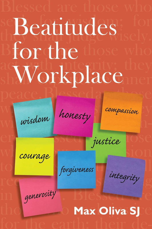 Beatitudes for the Workplace