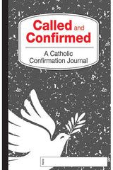 Called And Confirmed Confirmation Journal