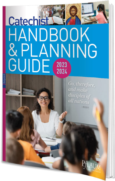 2023-2024 Catechist Handbook and Planning Guide