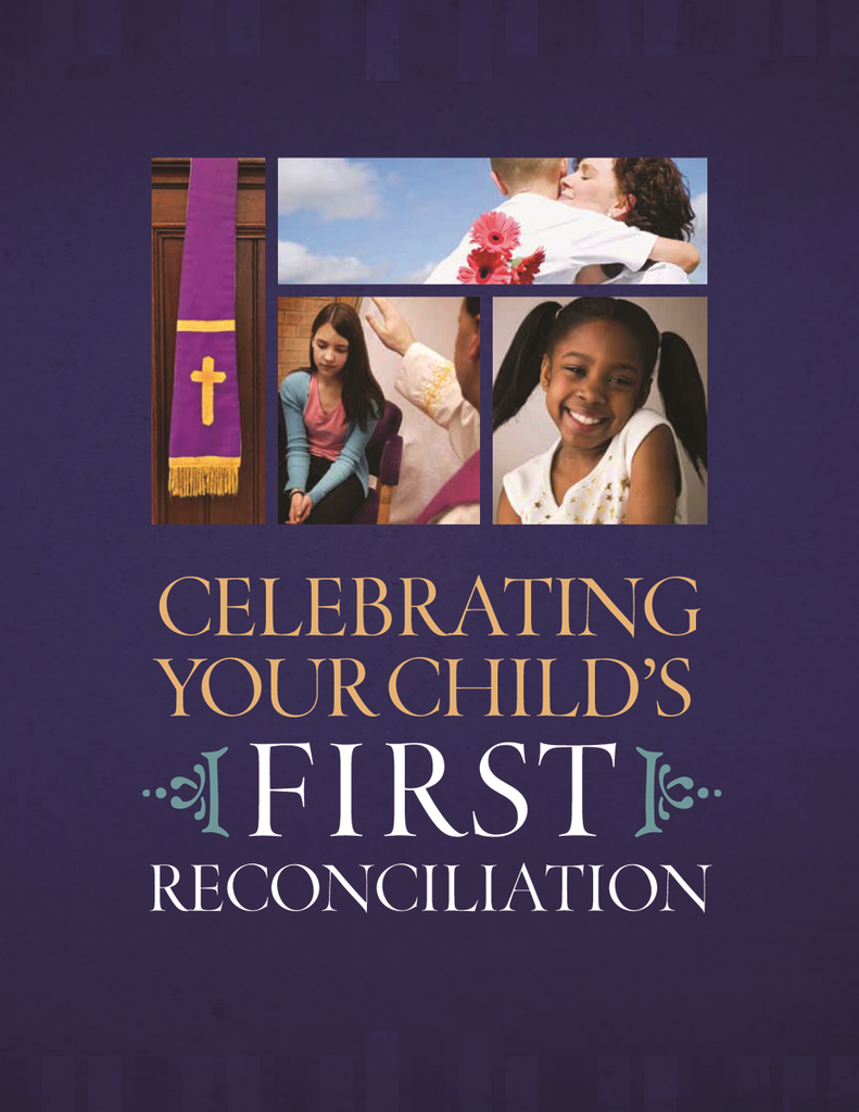 Celebrating Your Child's First Reconciliation