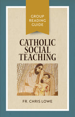 SALE - Catholic Social Teaching: Group Reading Guide