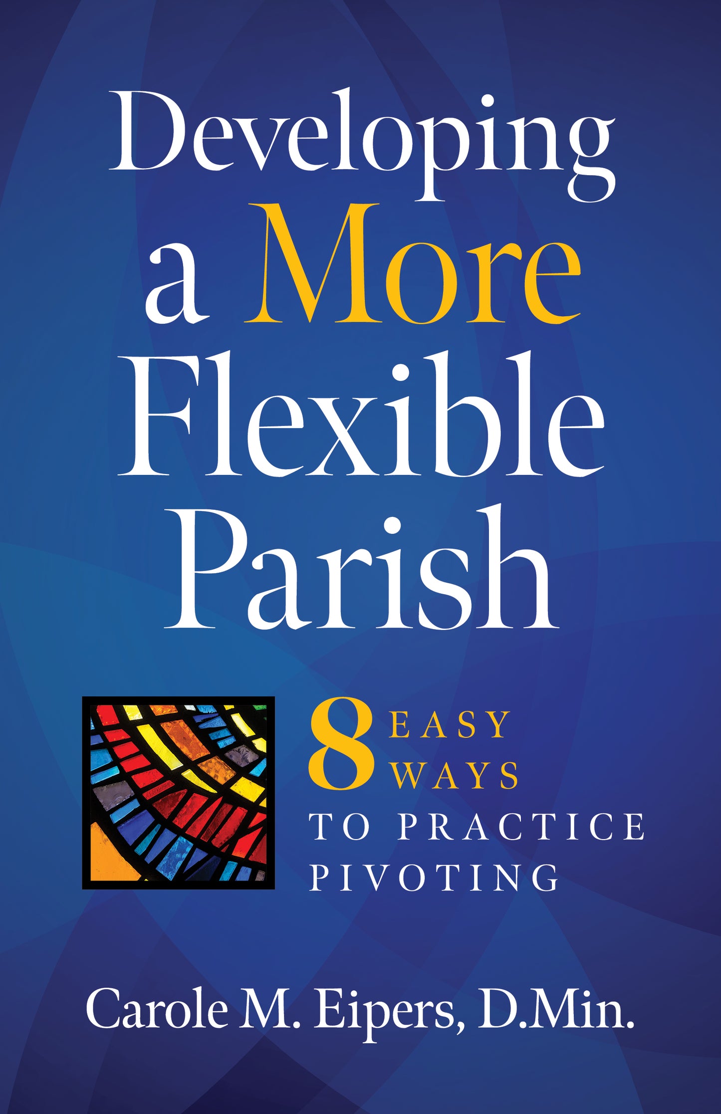 Developing a More Flexible Parish