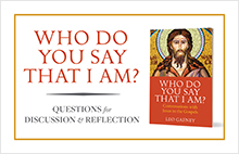 Who Do You Say That I Am? Free E-Resource, Reflection Questions