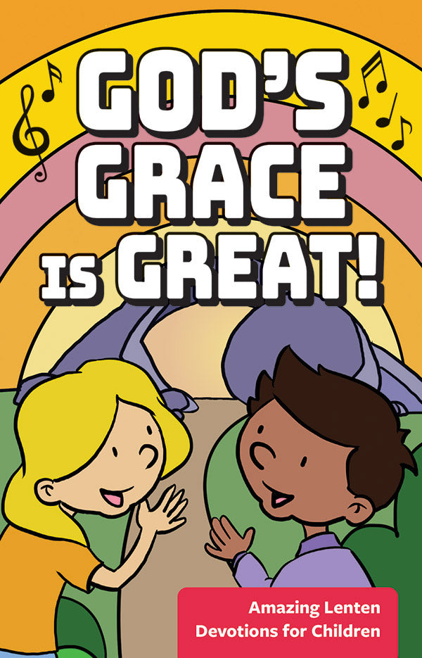 Cover of "God's Grace Is Great!" features a drawing of two children walking toward a rainbow.