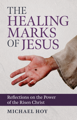 SALE - The Healing Marks of Jesus