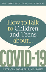 How to Talk to Children and Teens about COVID-19 E-book (Parish and School Sharable Version)