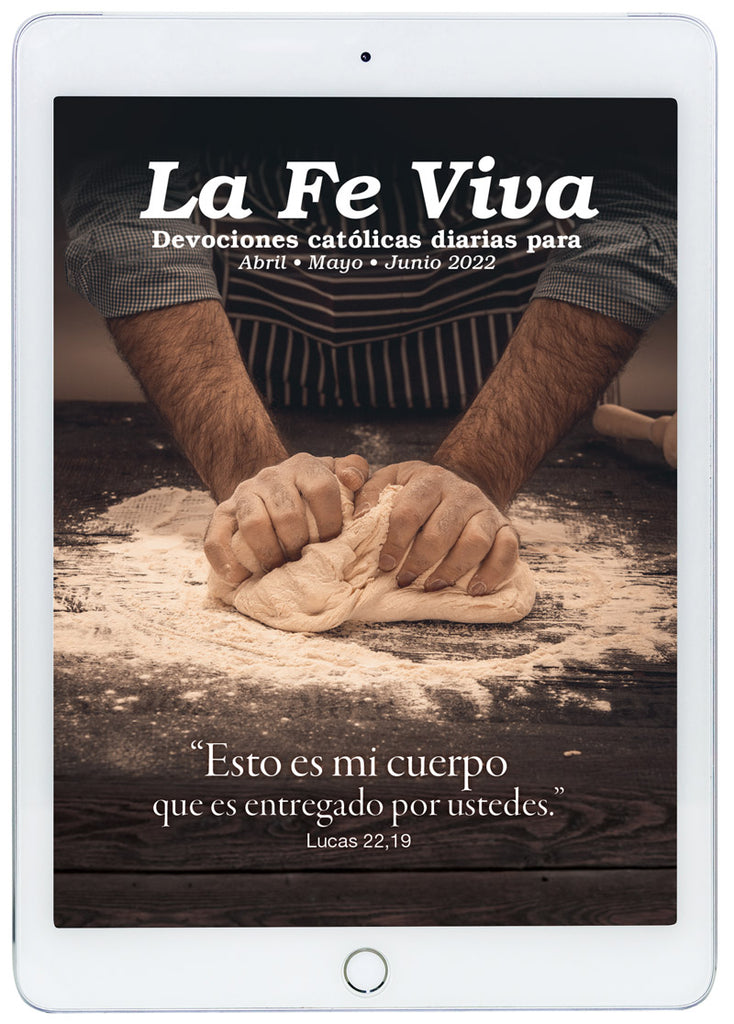 Apr/May/Jun 2022 La Fe Viva Digital Edition