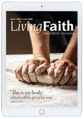 Apr/May/Jun 2022 Living Faith Digital Edition