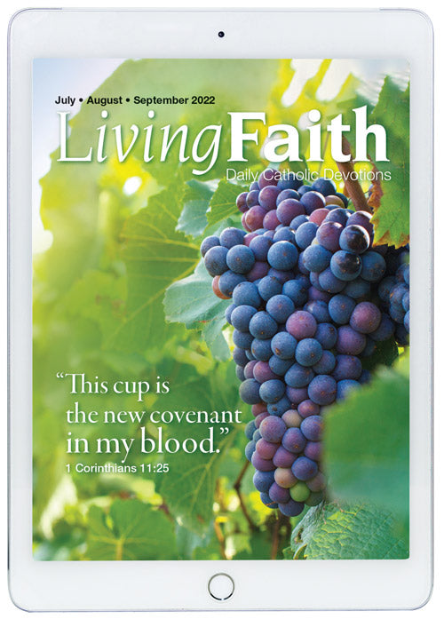 Jul/Aug/Sep 2022 Living Faith Digital Edition