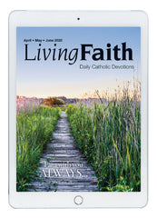 Apr/May/Jun 2020 Living Faith Digital Edition