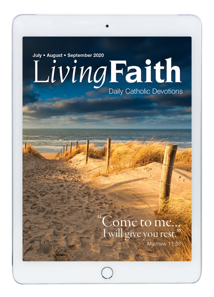 Jul/Aug/Sep 2020 Living Faith Digital Edition