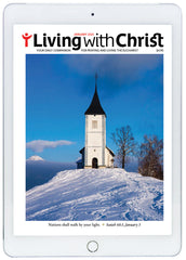 January 2021 Living with Christ Digital Edition