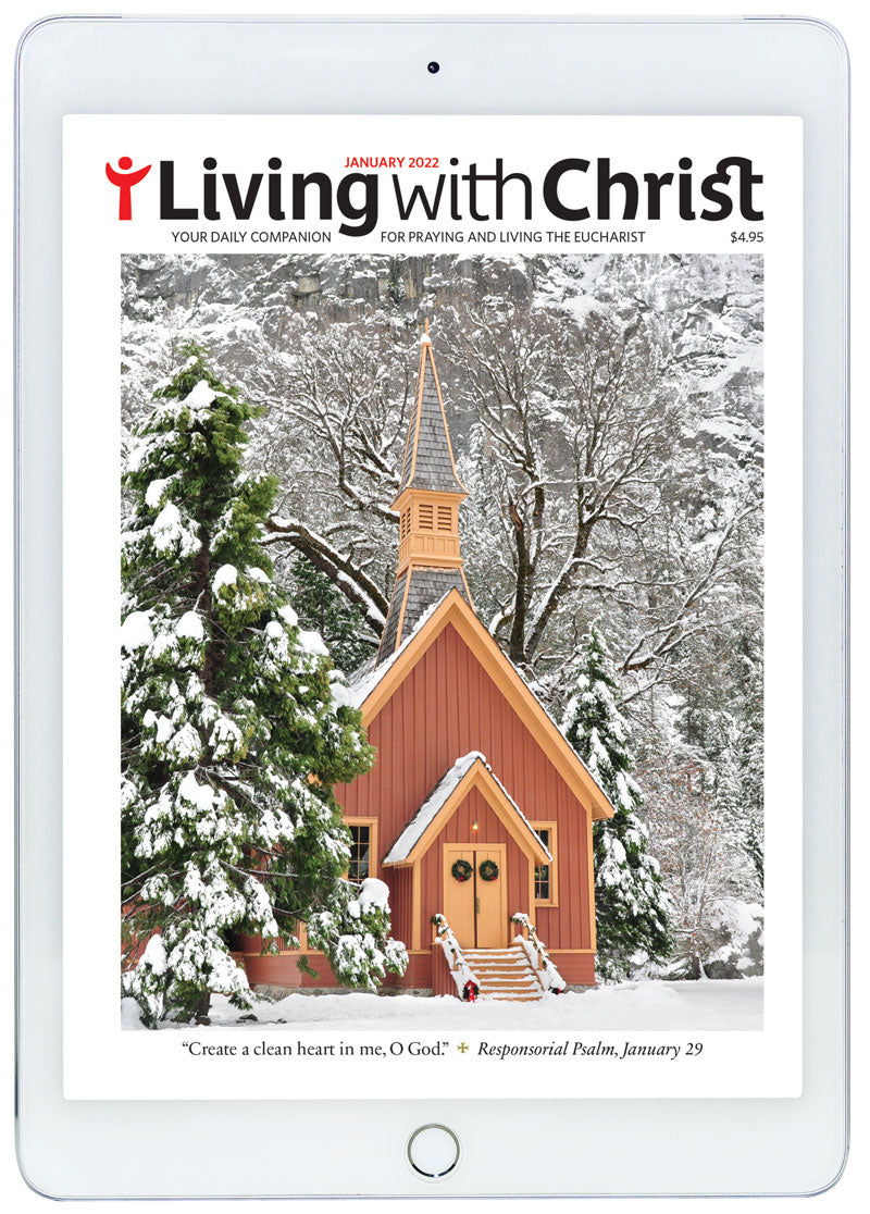 January 2022 Living with Christ Digital Edition