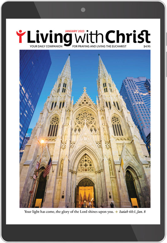 January 2023 Living with Christ Digital Edition