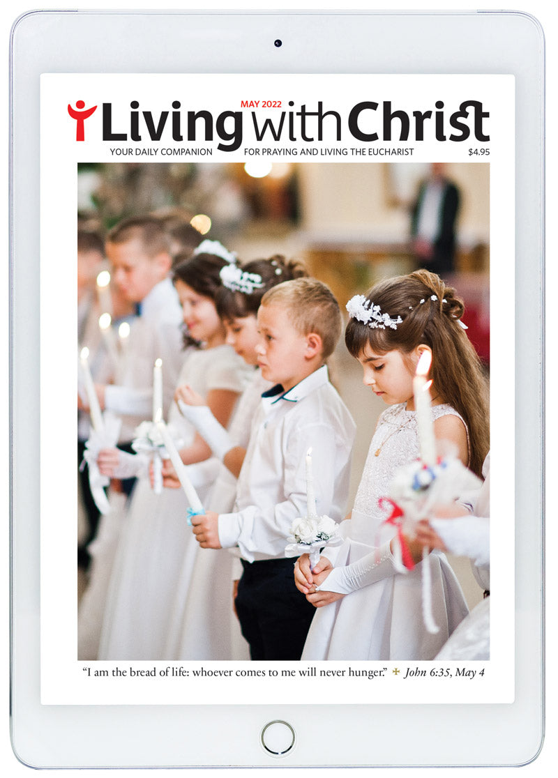 May 2022 Living with Christ Digital Edition