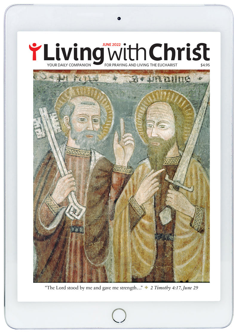 June 2022 Living with Christ Digital Edition