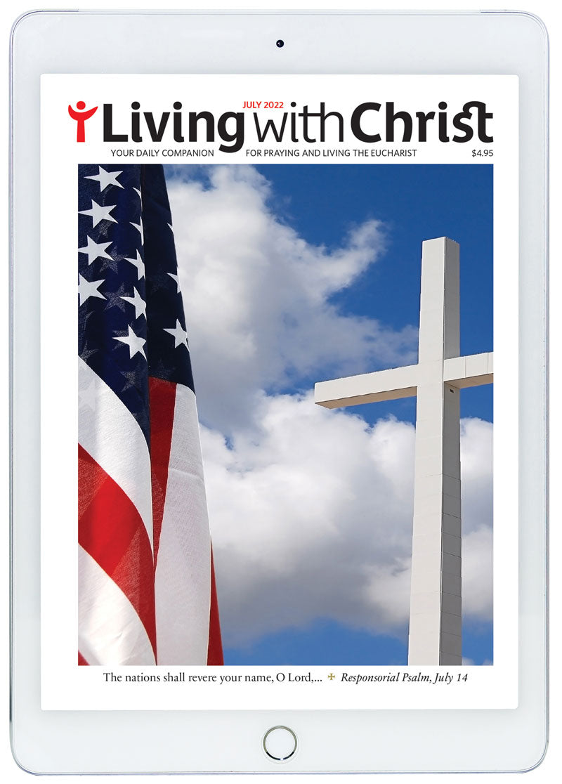 July 2022 Living with Christ Digital Edition