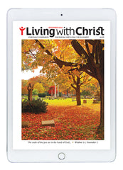 November 2020 Living with Christ Digital Edition
