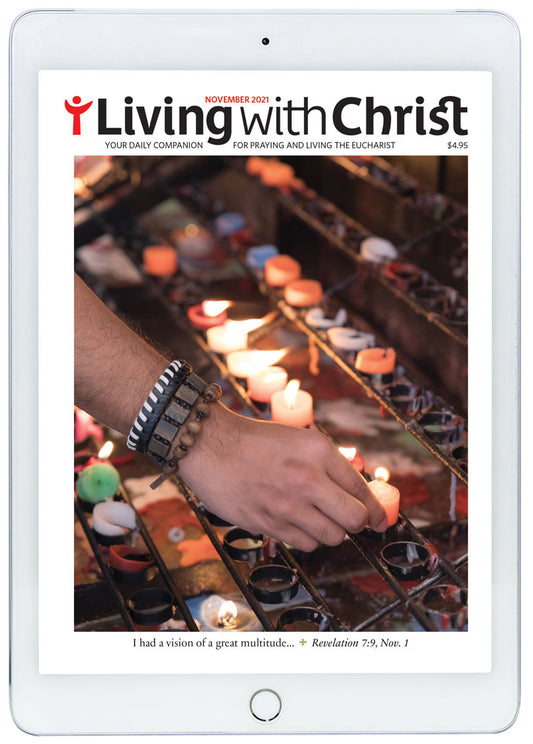 November 2021 Living with Christ Digital Edition