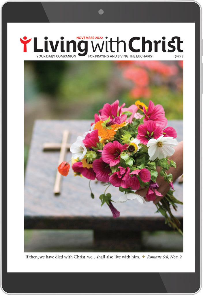November 2022 Living with Christ Digital Edition