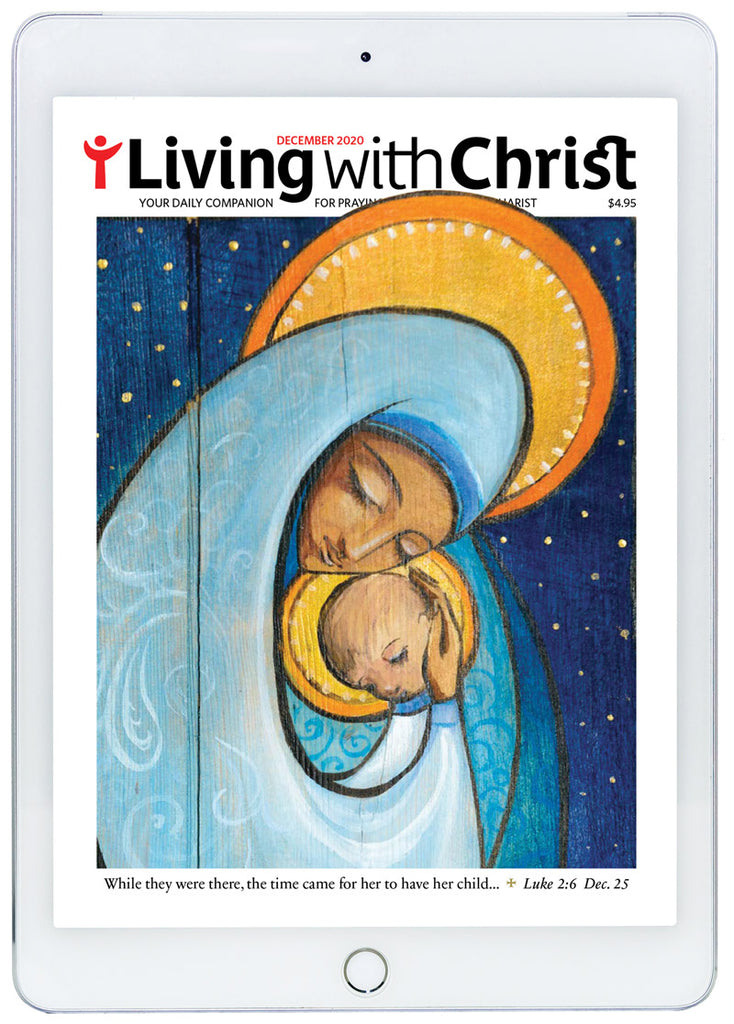 December 2020 Living with Christ Digital Edition