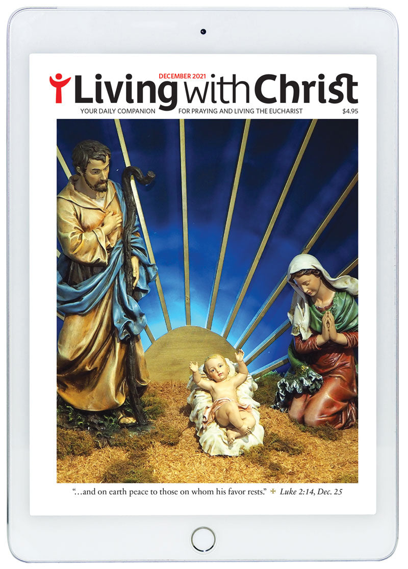 December 2021 Living with Christ Digital Edition