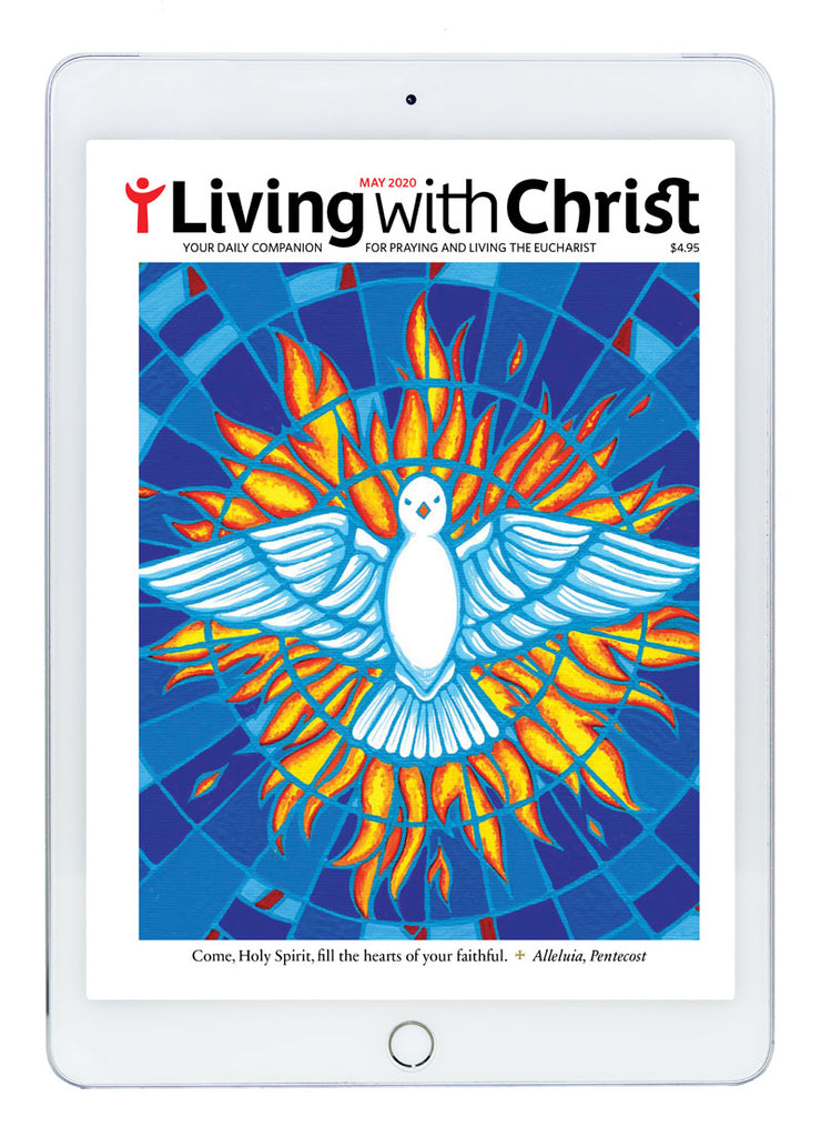 May 2020 Living with Christ Digital Edition
