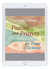 eBook Psalms and Prayers for Times of Sickness - Living with Christ Special Issue