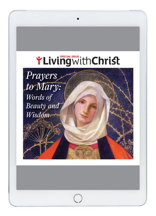 Picture of "eBook Prayers to Mary: Words of Beauty and Wisdom - Living with Christ Special Issue" first page in a tablet.