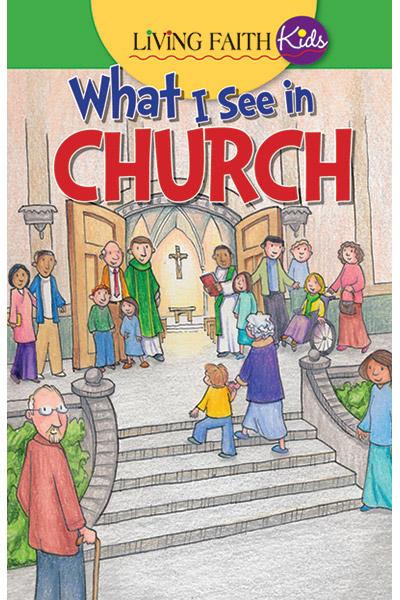 "Living Faith Kids: What I See In Church" cover features the front door of a church on a Sunday morning, before the office.