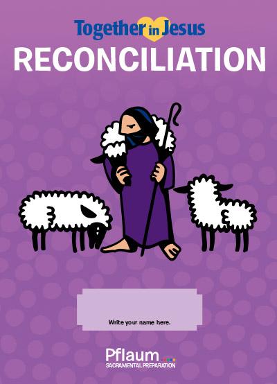 Together in Jesus First Reconciliation