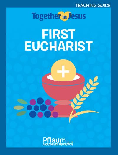 Together in Jesus First Eucharist