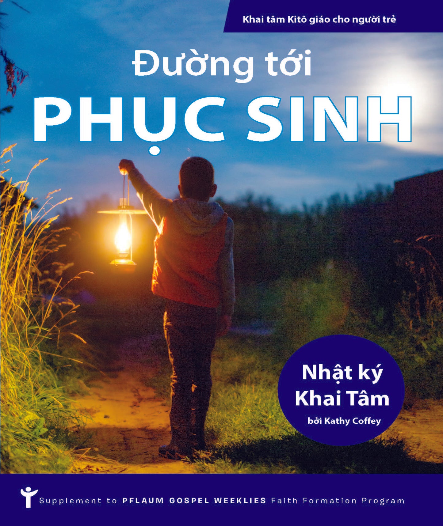 Đường tới PHỤC SINH/ My Path to Easter (Vietnamese)