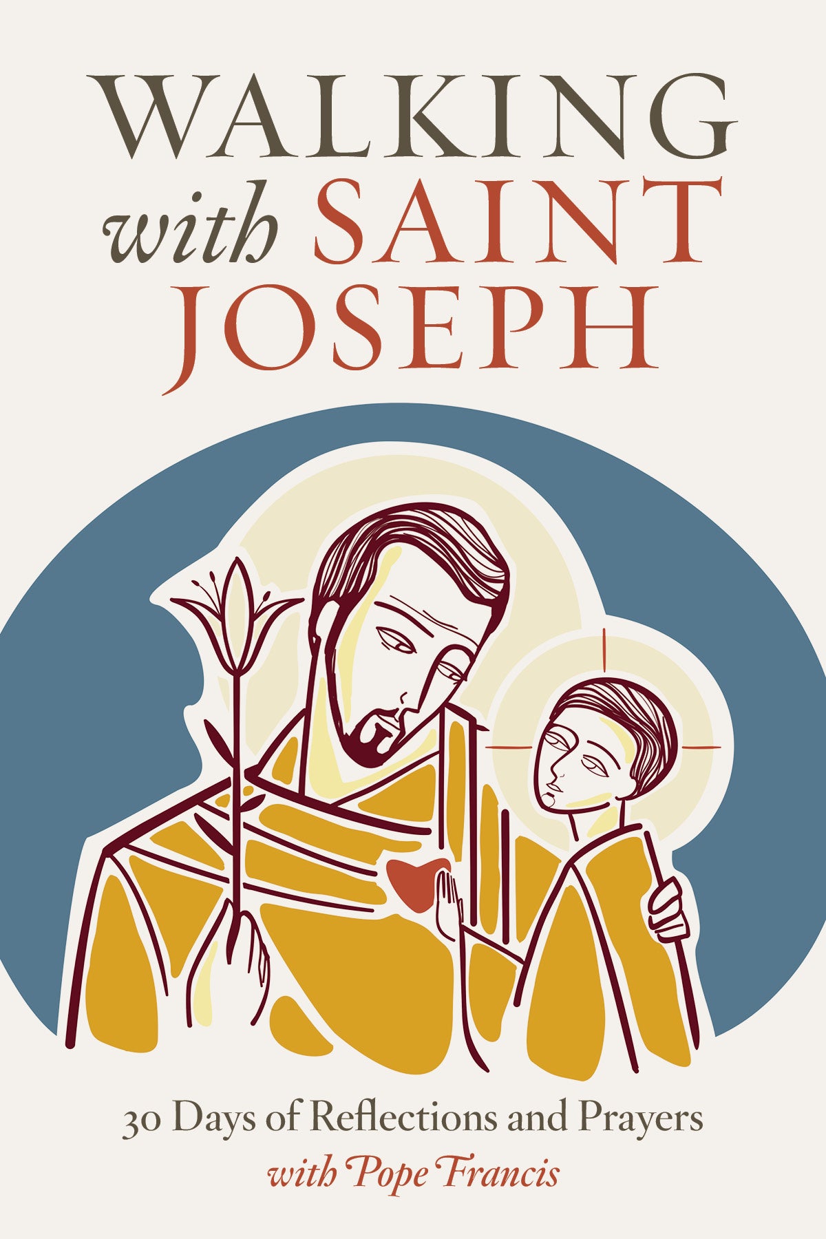 "Walking with Saint Joseph: 30 Days of Reflections and Prayers with Pope Francis" cover features a drawing of Joseph and Jesus.