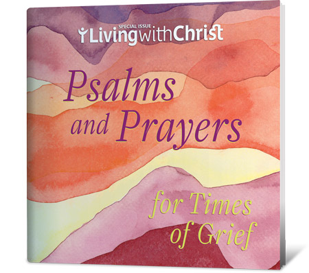 "Psalms and Prayers for Times of Grief - Living with Christ Special Issue" cover features waves of pink.