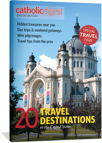 SALE 20 Travel Destinations in the U.S. - Catholic Digest Special Issue